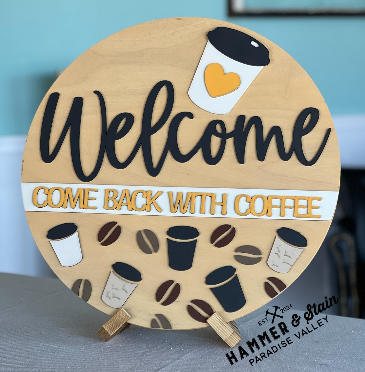 Welcome Come Back With Coffee